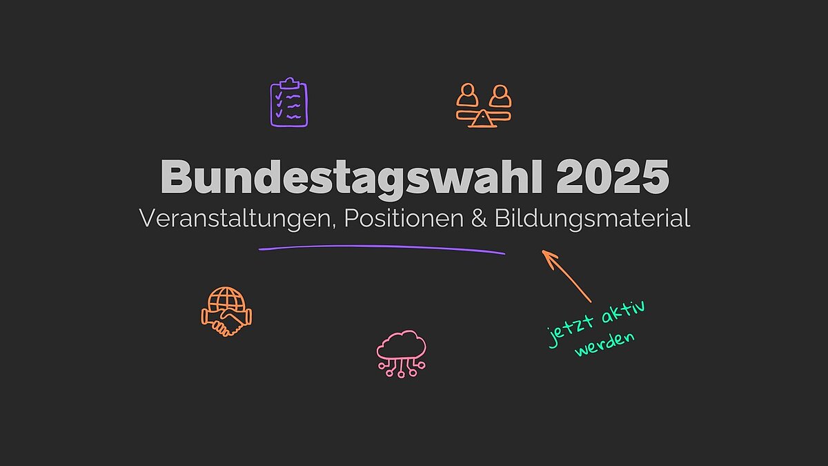 Bundestagswahl 2025: Positionen, Material und Veranstaltungen